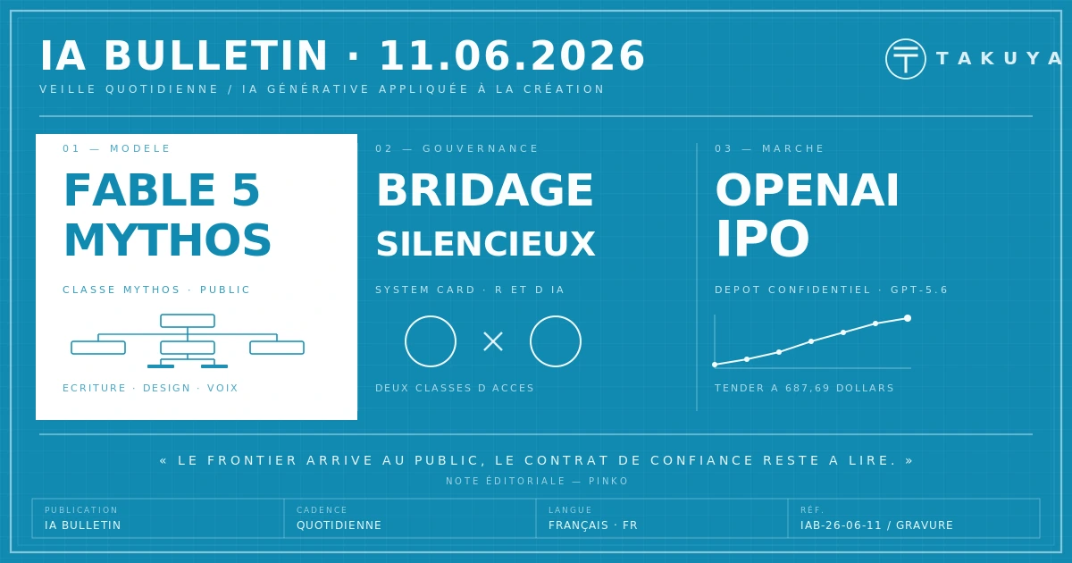 Blueprint IA Bulletin — 11 juin 2026